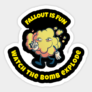 Fallout is fun Sticker